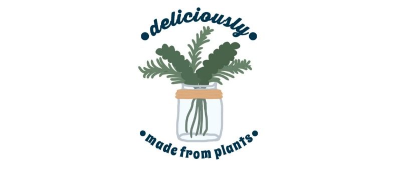 Deliciously Made From Plants
